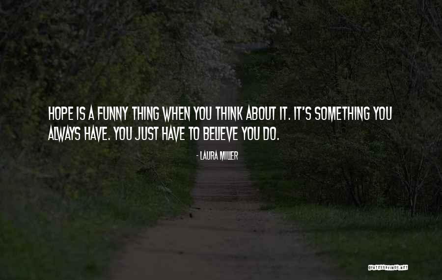 Especializarme Quotes By Laura Miller Especializarme Quotes By Laura Miller