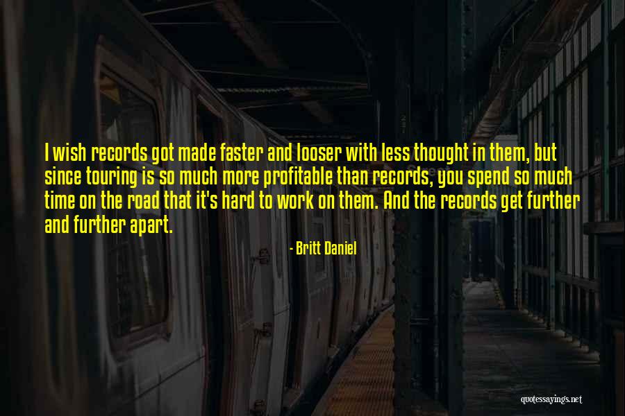 Especializarse Quotes By Britt Daniel Especializarse Quotes By Britt Daniel