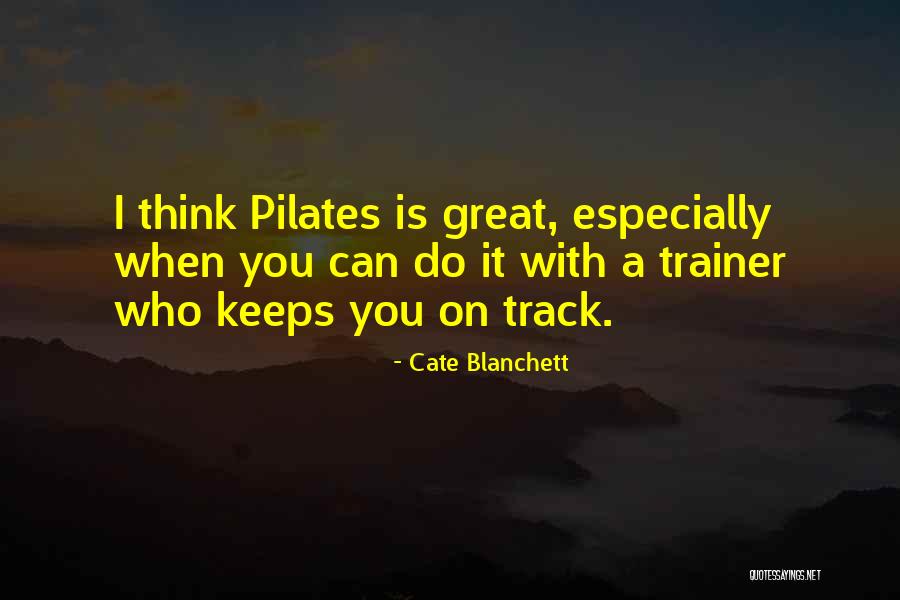 Especially With You Quotes By Cate Blanchett Especially With You Quotes By Cate Blanchett