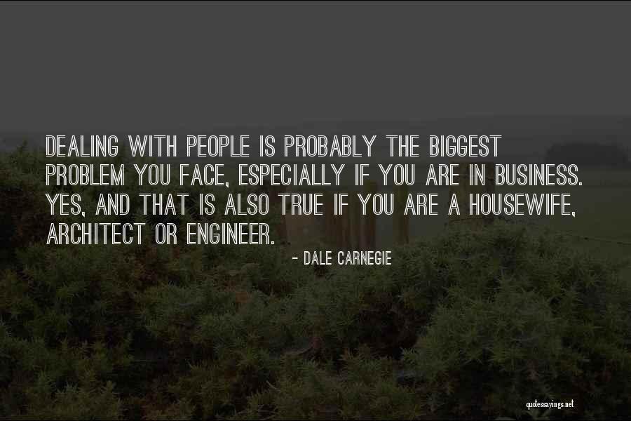 Especially With You Quotes By Dale Carnegie Especially With You Quotes By Dale Carnegie