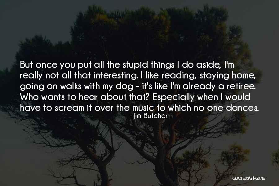 Especially With You Quotes By Jim Butcher Especially With You Quotes By Jim Butcher