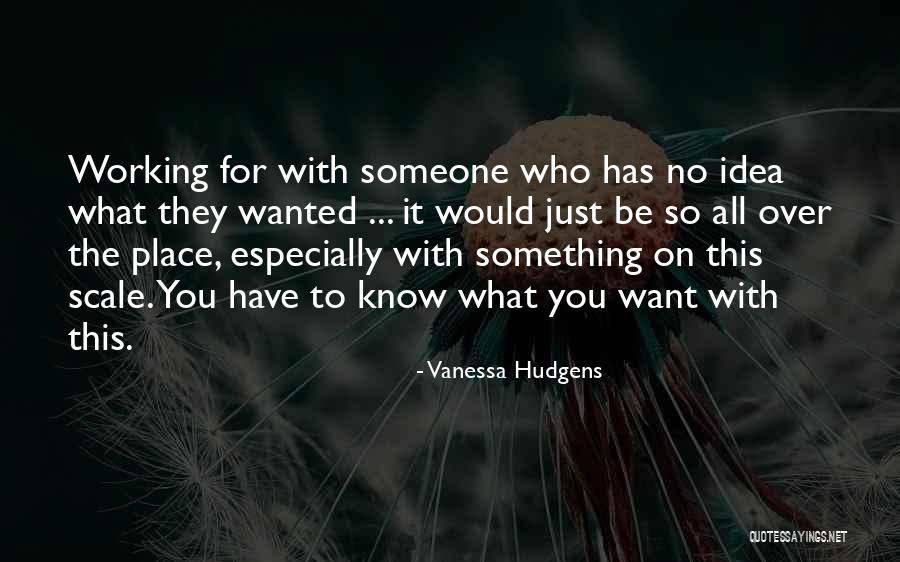 Especially With You Quotes By Vanessa Hudgens Especially With You Quotes By Vanessa Hudgens