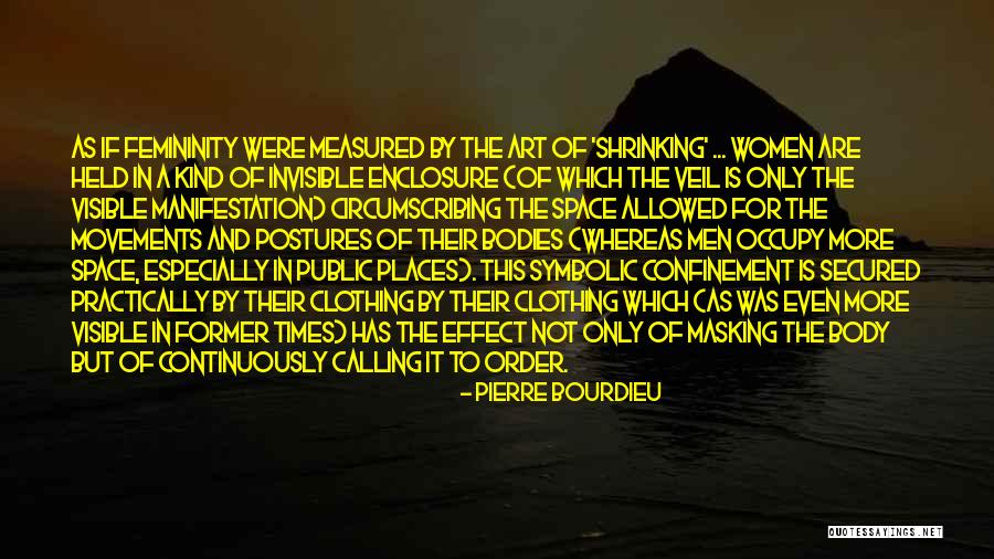 Especially Yours Clothing Quotes By Pierre Bourdieu Especially Yours Clothing Quotes By Pierre Bourdieu