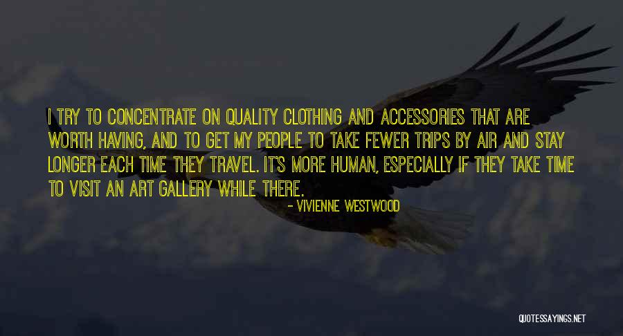 Especially Yours Clothing Quotes By Vivienne Westwood Especially Yours Clothing Quotes By Vivienne Westwood