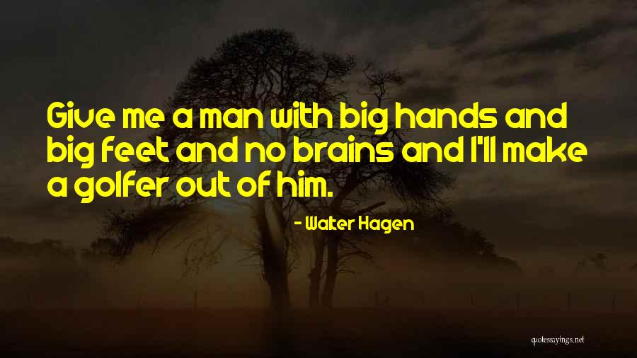 Especialmente Ingles Quotes By Walter Hagen Especialmente Ingles Quotes By Walter Hagen