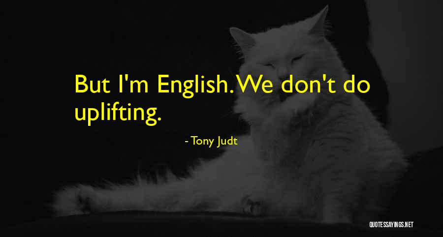 Especimen Significado Quotes By Tony Judt Especimen Significado Quotes By Tony Judt