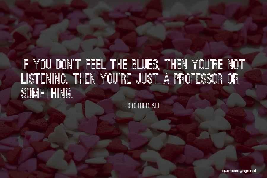 Espect Culos Coliseu Quotes By Brother Ali Espect Culos Coliseu Quotes By Brother Ali