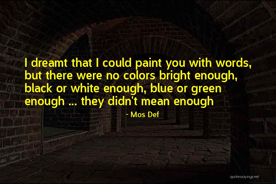 Espect Culos Montevideo Quotes By Mos Def Espect Culos Montevideo Quotes By Mos Def