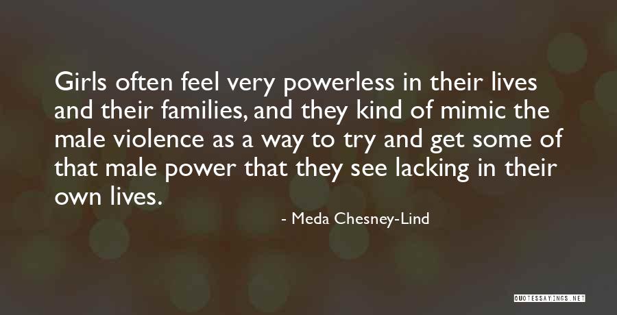 Espectadores Quotes By Meda Chesney-Lind Espectadores Quotes By Meda Chesney-Lind