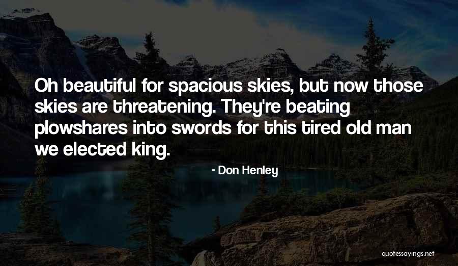 Espectrales Quotes By Don Henley Espectrales Quotes By Don Henley