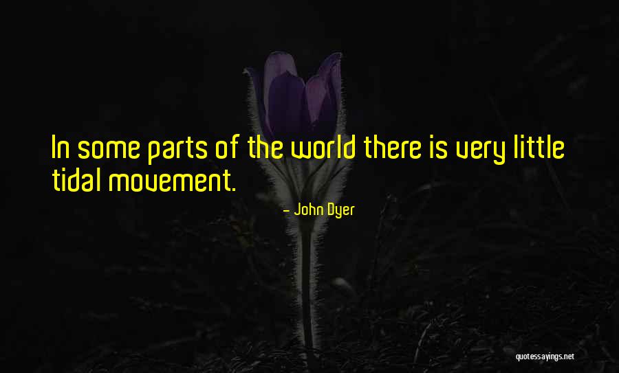 Espeleta Dds Quotes By John Dyer