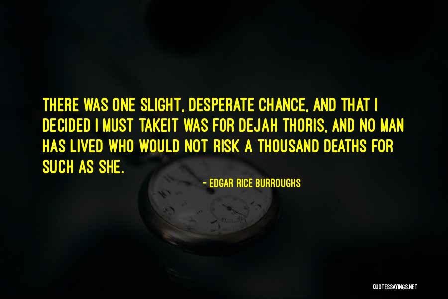 Espeleta Pediatrician Quotes By Edgar Rice Burroughs Espeleta Pediatrician Quotes By Edgar Rice Burroughs