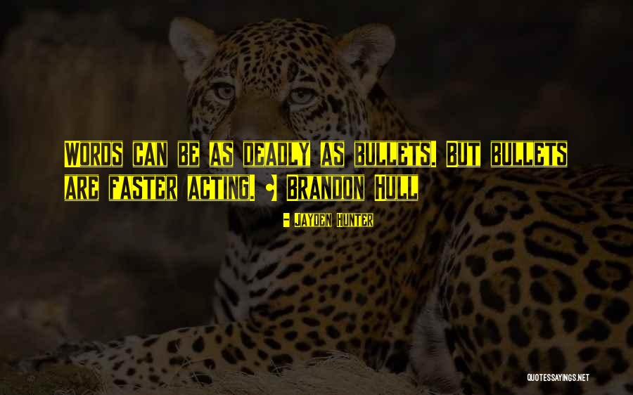 Espeleta Quotes By Jayden Hunter Espeleta Quotes By Jayden Hunter