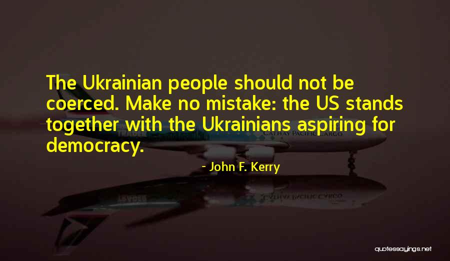 Espelhos Convexos Quotes By John F. Kerry Espelhos Convexos Quotes By John F. Kerry