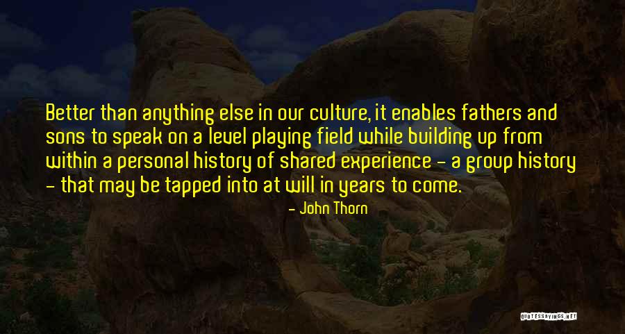 Espelhos Convexos Quotes By John Thorn Espelhos Convexos Quotes By John Thorn