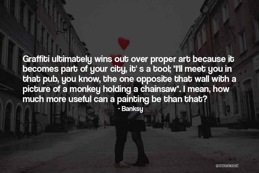 Esperaba Demasiado Quotes By Banksy Esperaba Demasiado Quotes By Banksy