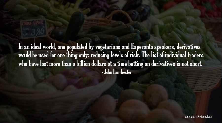 Esperanto Quotes By John Lanchester Esperanto Quotes By John Lanchester