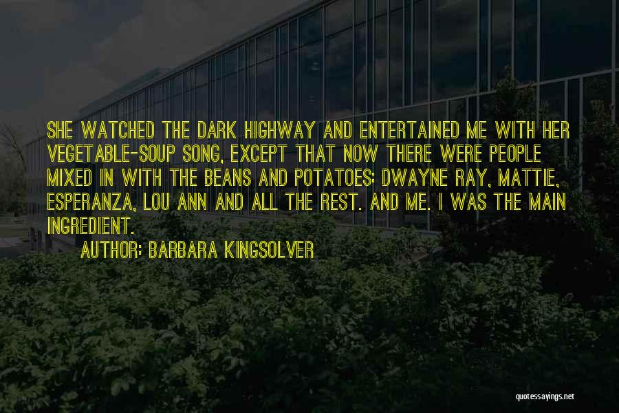 Esperanza Quotes By Barbara Kingsolver