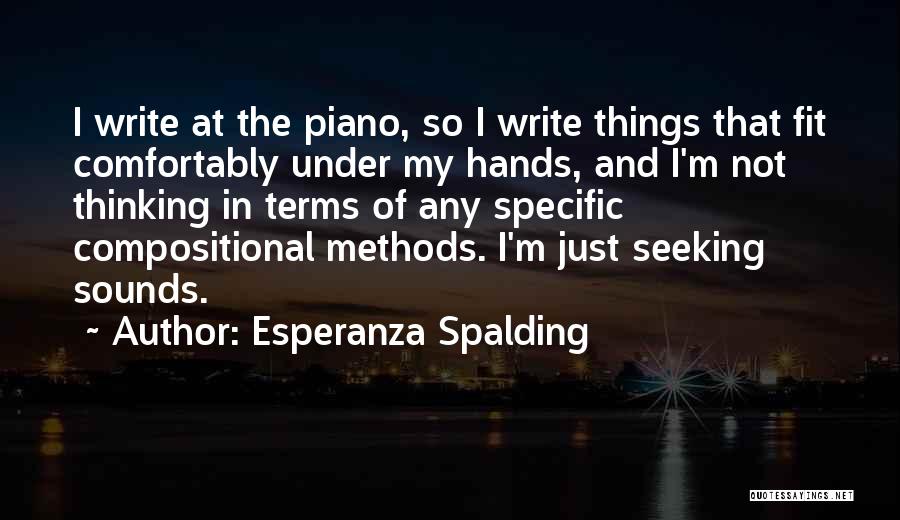 Esperanza Quotes By Esperanza Spalding