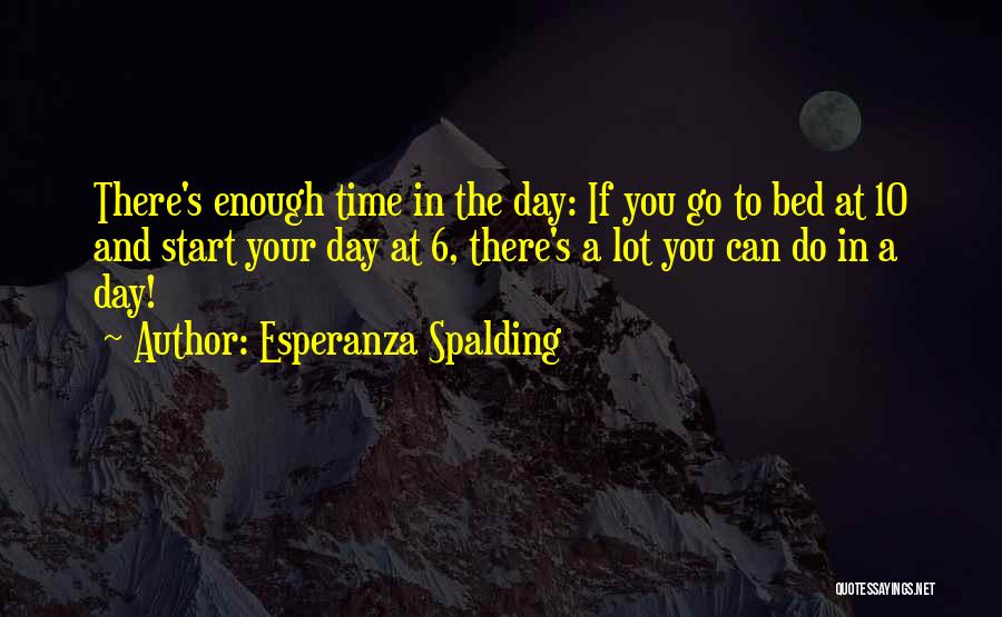 Esperanza Quotes By Esperanza Spalding