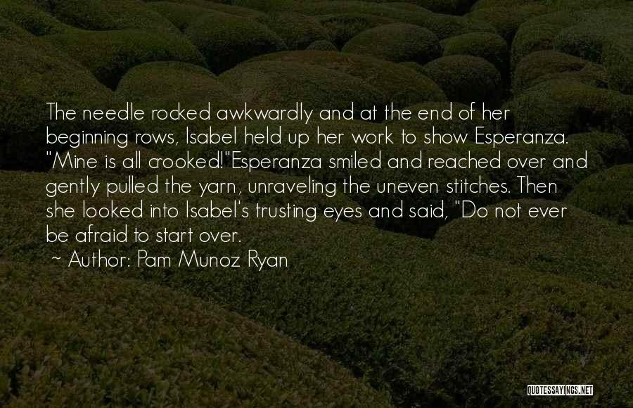 Esperanza Quotes By Pam Munoz Ryan