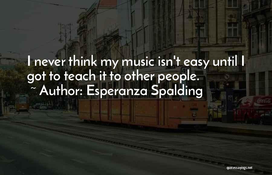 Esperanza Spalding Quotes 1626296