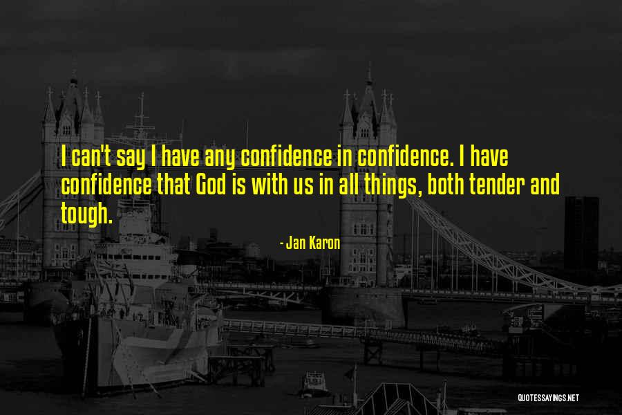Esperanzas In English Quotes By Jan Karon Esperanzas In English Quotes By Jan Karon