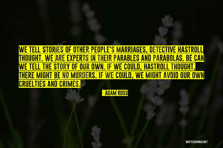 Esperas Noturnas Quotes By Adam Ross Esperas Noturnas Quotes By Adam Ross