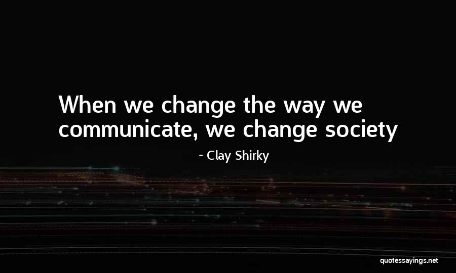 Esperes In English Quotes By Clay Shirky Esperes In English Quotes By Clay Shirky