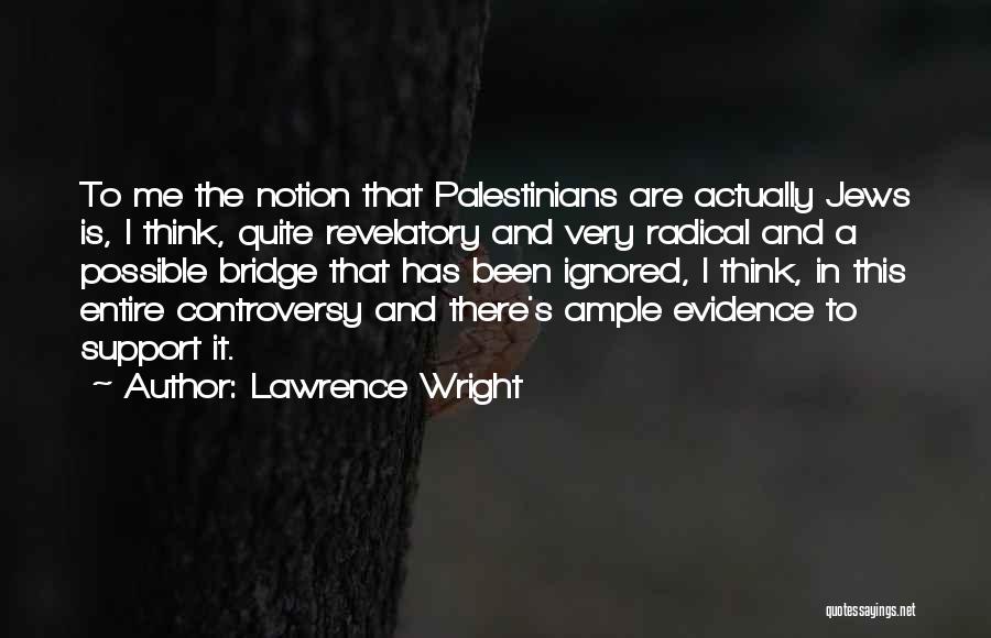 Espertech Quotes By Lawrence Wright