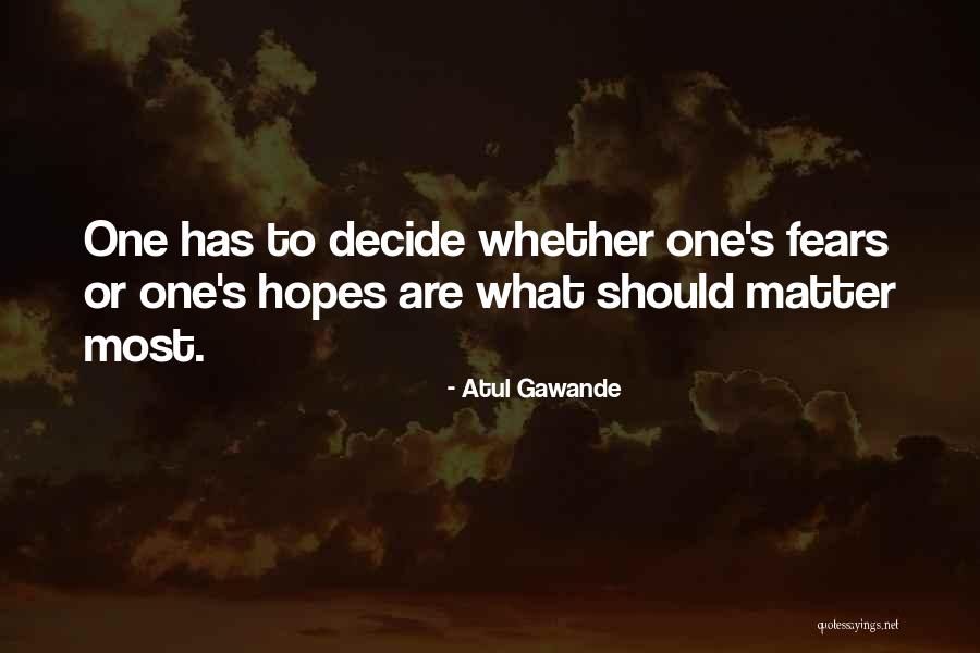 Espetos Quotes By Atul Gawande Espetos Quotes By Atul Gawande