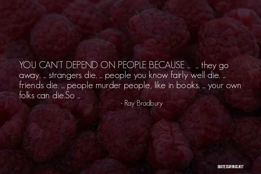 Espevik Camping Quotes By Ray Bradbury Espevik Camping Quotes By Ray Bradbury