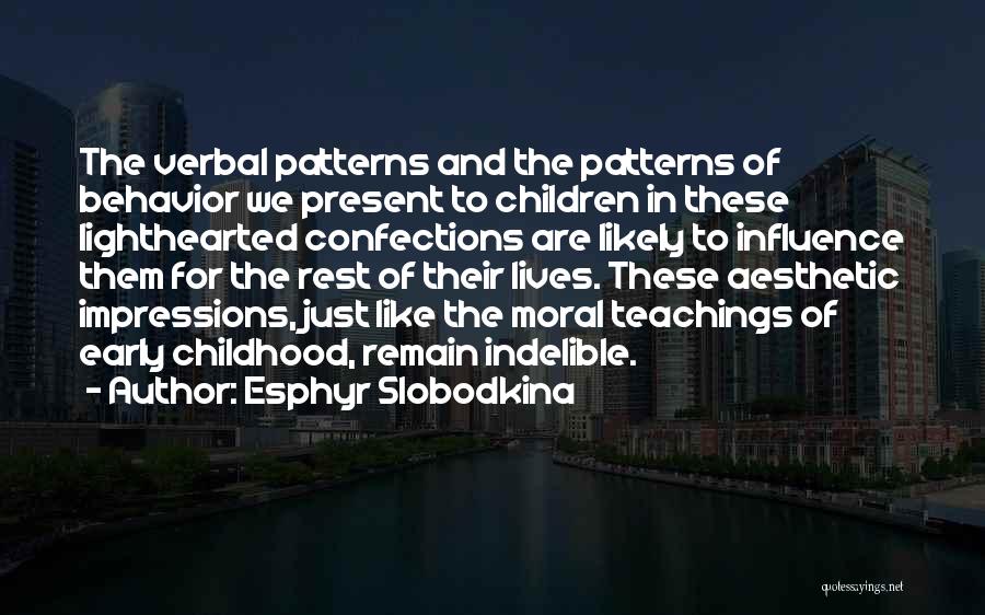 Esphyr Slobodkina Quotes 961527