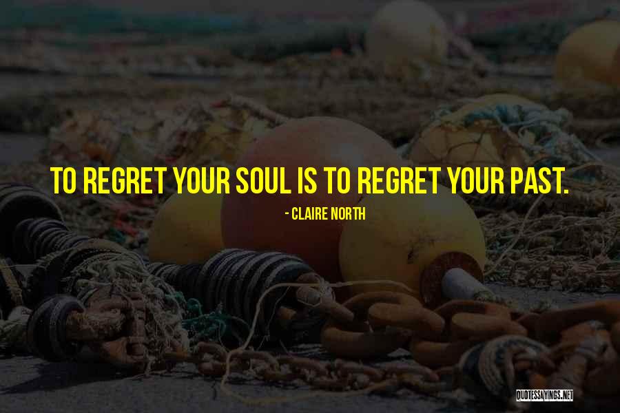 Espiga Dourada Quotes By Claire North Espiga Dourada Quotes By Claire North