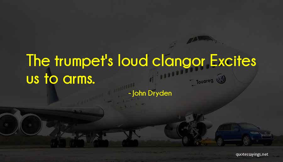 Espiguero Quotes By John Dryden Espiguero Quotes By John Dryden