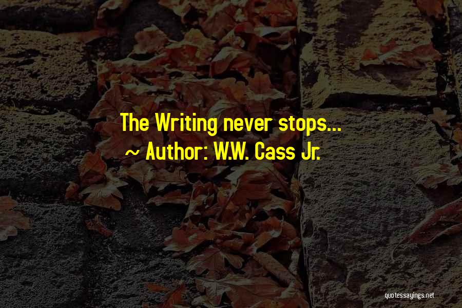 Espinazo Del Quotes By W.W. Cass Jr.