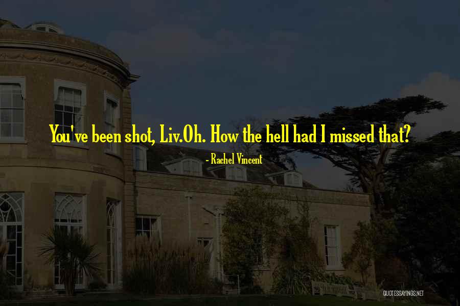 Espinela Quotes By Rachel Vincent Espinela Quotes By Rachel Vincent