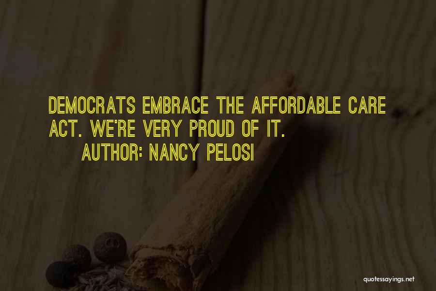 Espingardas Beretta Quotes By Nancy Pelosi