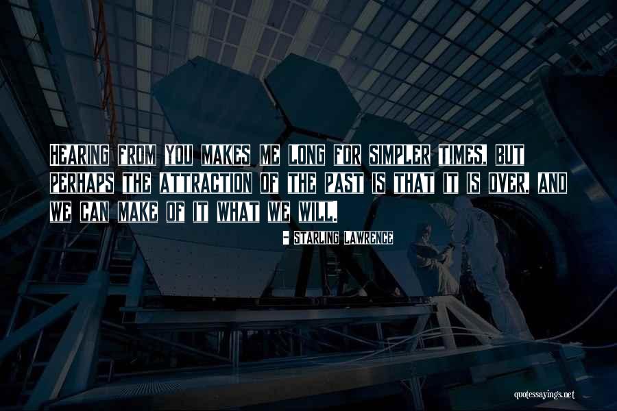 Espingardas De Brincar Quotes By Starling Lawrence Espingardas De Brincar Quotes By Starling Lawrence
