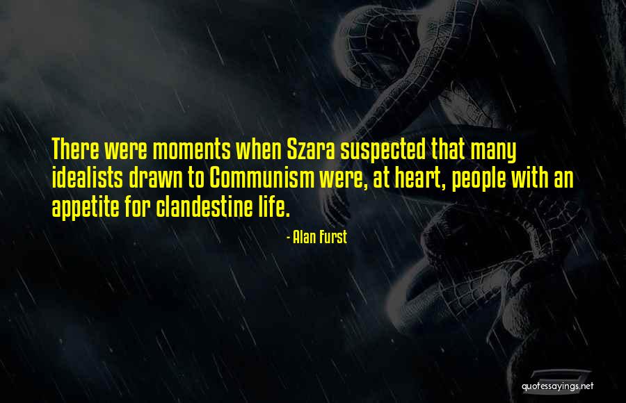 Espionage Quotes By Alan Furst Espionage Quotes By Alan Furst
