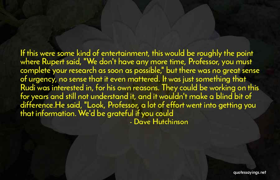 Espionage Quotes By Dave Hutchinson Espionage Quotes By Dave Hutchinson