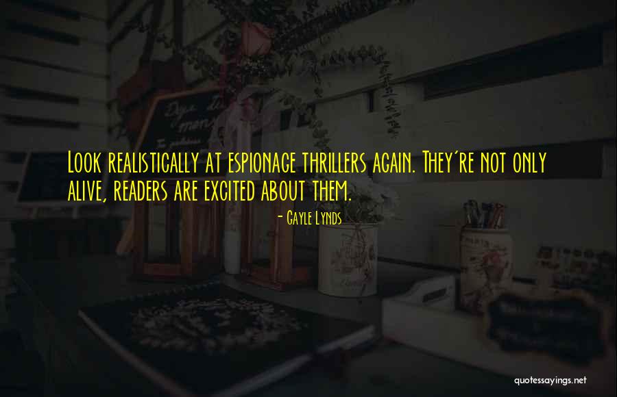 Espionage Quotes By Gayle Lynds Espionage Quotes By Gayle Lynds