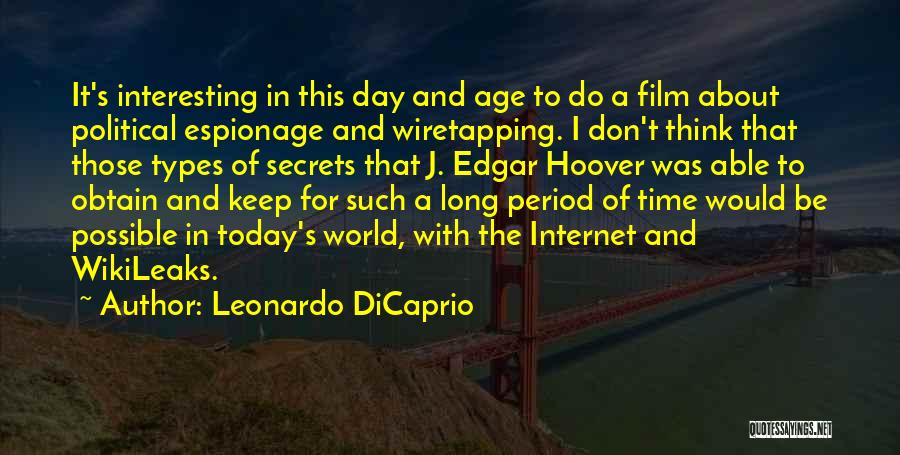 Espionage Quotes By Leonardo DiCaprio