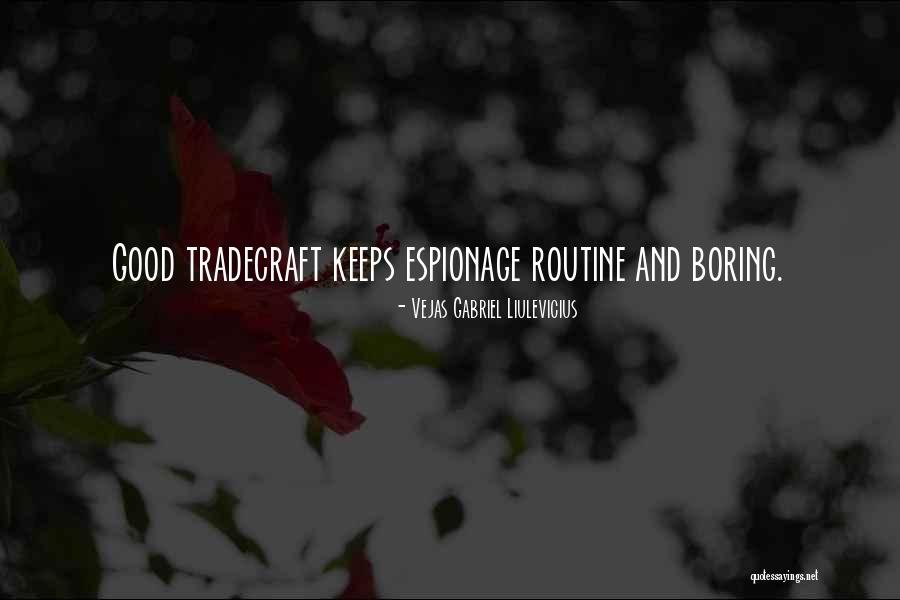 Espionage Quotes By Vejas Gabriel Liulevicius Espionage Quotes By Vejas Gabriel Liulevicius