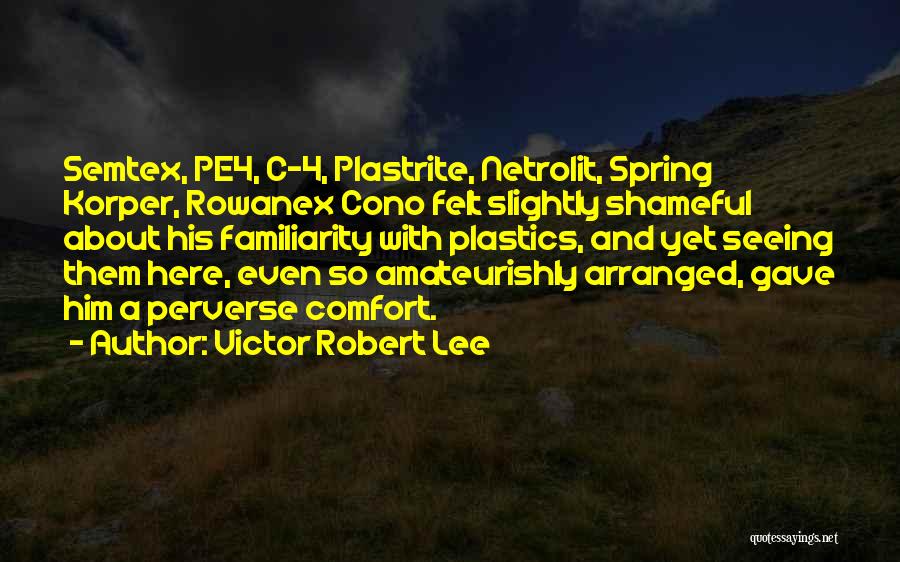 Espionage Quotes By Victor Robert Lee