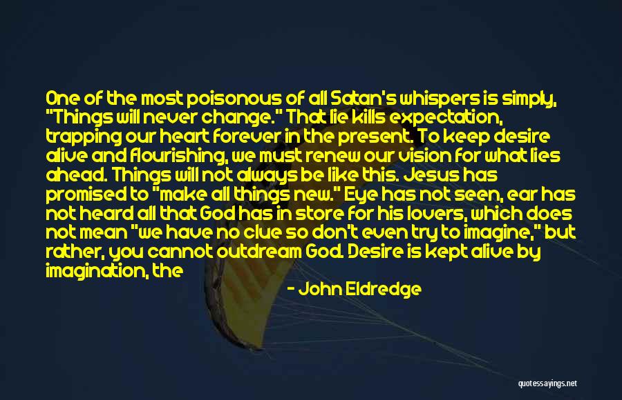 Espira By Avon Quotes By John Eldredge Espira By Avon Quotes By John Eldredge