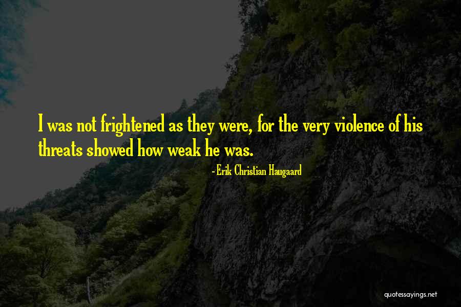 Espiridion Sandoval Quotes By Erik Christian Haugaard