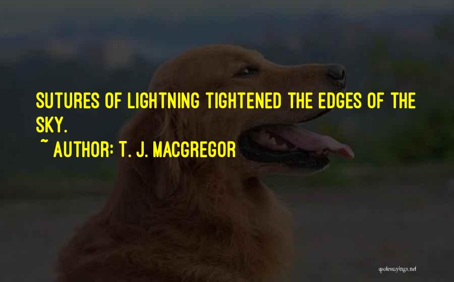 Espirito Santo Quotes By T. J. MacGregor