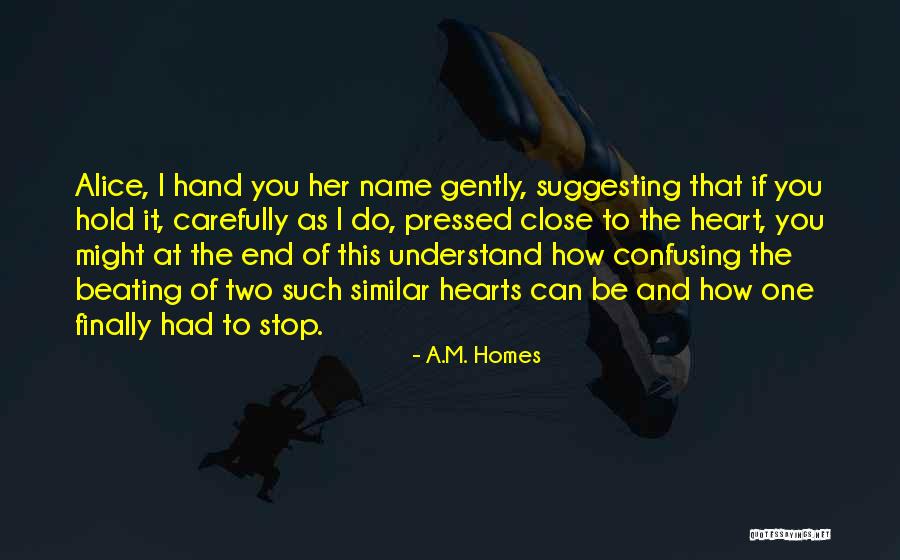 Espiritualidade Na Quotes By A.M. Homes Espiritualidade Na Quotes By A.M. Homes
