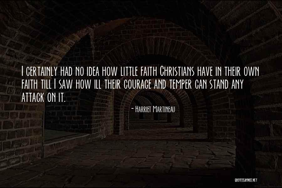 Espiritualmente Ciegos Quotes By Harriet Martineau Espiritualmente Ciegos Quotes By Harriet Martineau